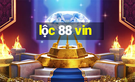 lộc 88 vin