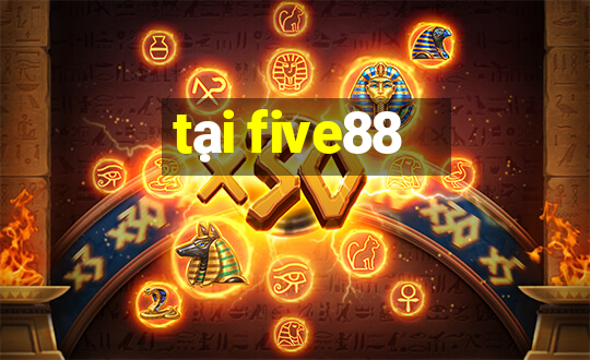 tại five88