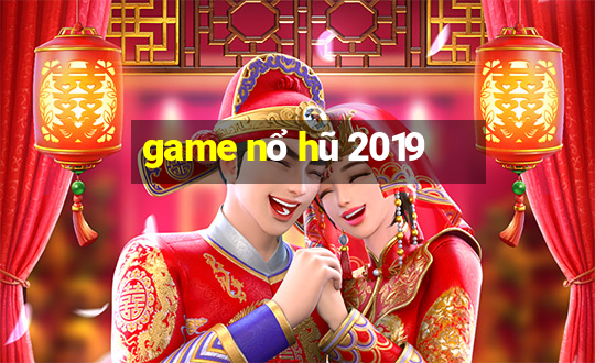 game nổ hũ 2019