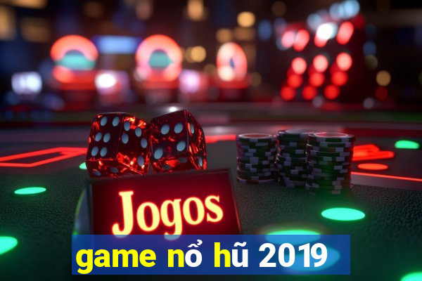 game nổ hũ 2019