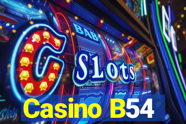 Casino B54