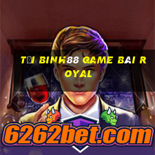 Tải Binh88 Game Bài Royal