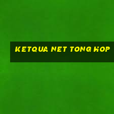 ketqua net tong hop