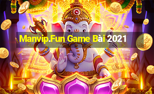 Manvip.Fun Game Bài 2021