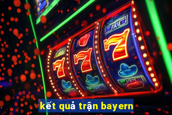 kết quả trận bayern