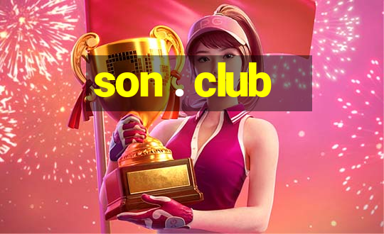 son . club