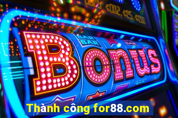 Thành công for88.com