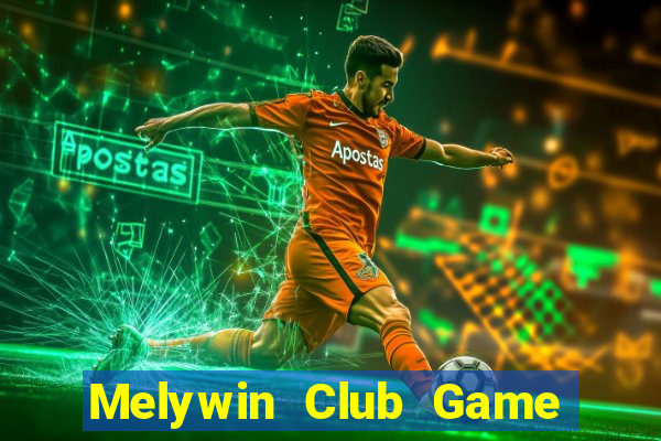 Melywin Club Game Bài 69 Doi Thuong