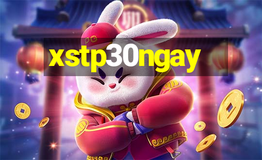 xstp30ngay