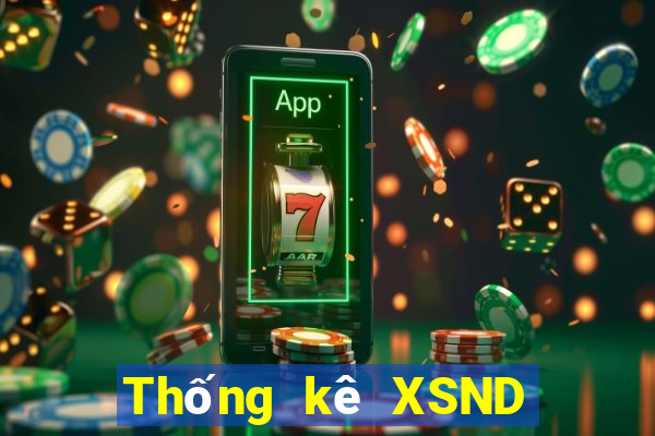 Thống kê XSND Chủ Nhật