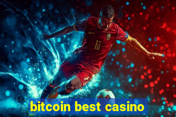 bitcoin best casino