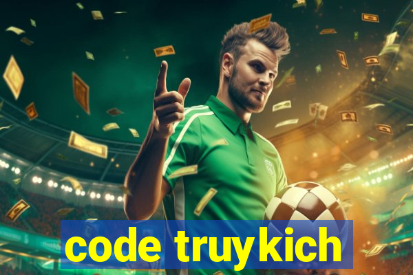 code truykich