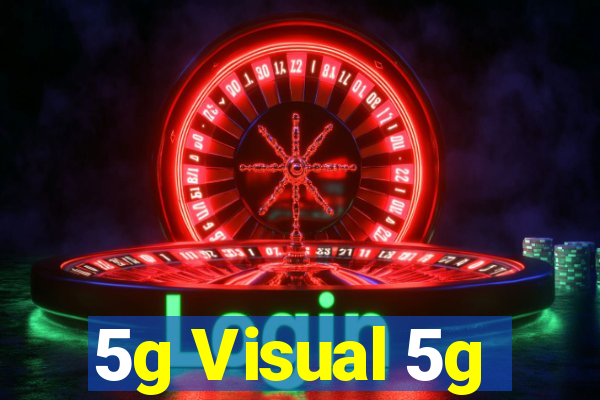 5g Visual 5g