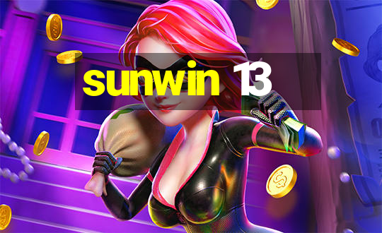 sunwin 13