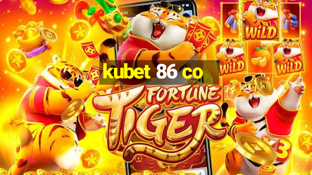 kubet 86 co