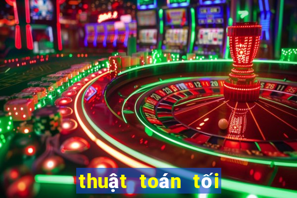 thuật toán tối ưu là