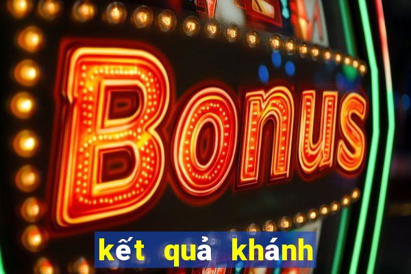 kết quả khánh hòa hôm nay