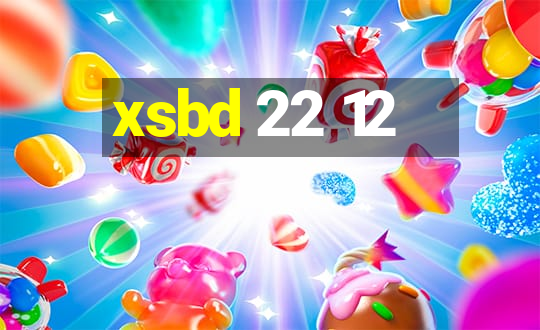 xsbd 22 12