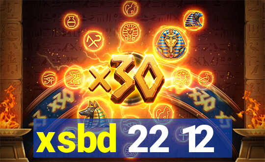 xsbd 22 12