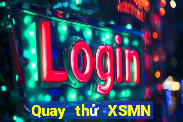 Quay thử XSMN ngày 27