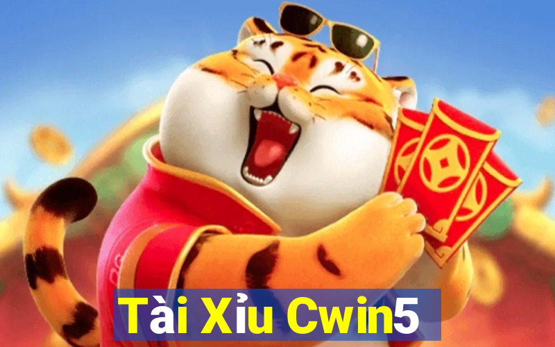 Tài Xỉu Cwin5