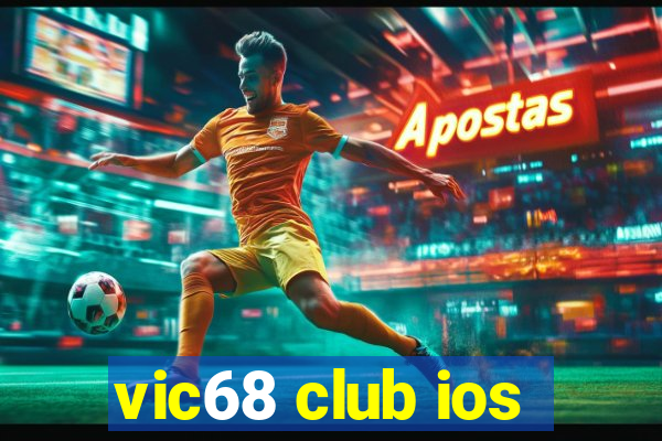 vic68 club ios