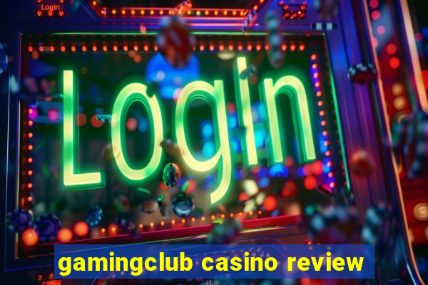 gamingclub casino review