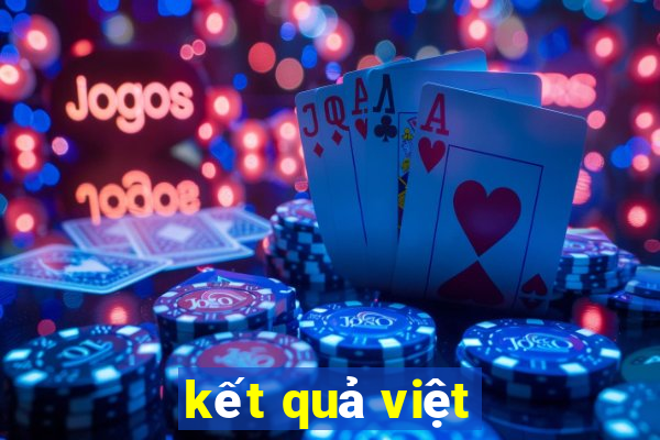 kết quả việt