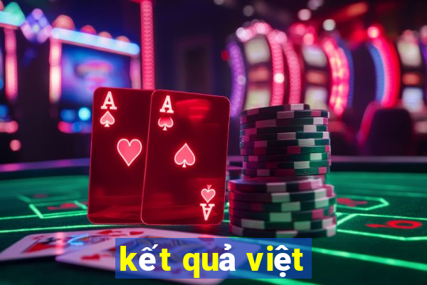 kết quả việt