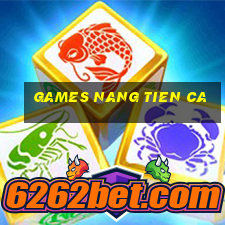 games nang tien ca