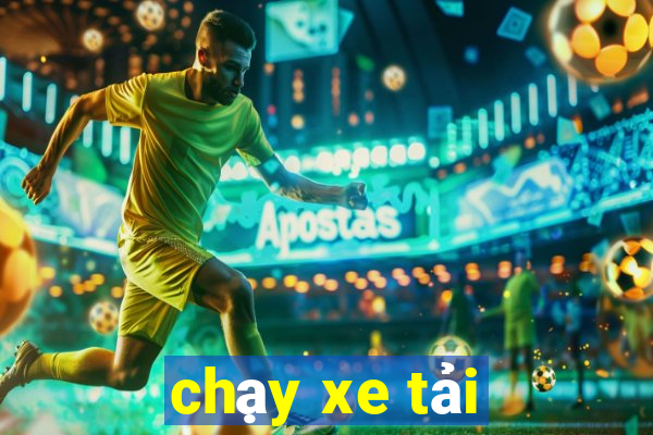 chạy xe tải