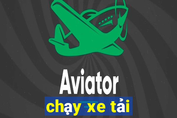 chạy xe tải