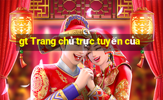 gt Trang chủ trực tuyến của