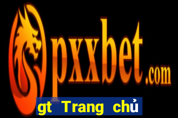 gt Trang chủ trực tuyến của