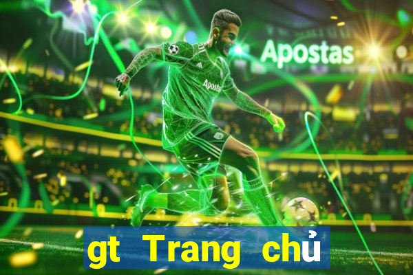 gt Trang chủ trực tuyến của