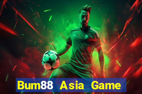 Bum88 Asia Game Bài Quay Hũ