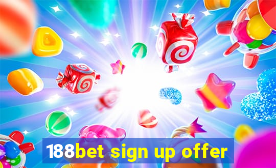 188bet sign up offer