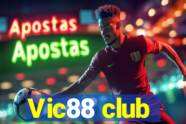 Vic88 club