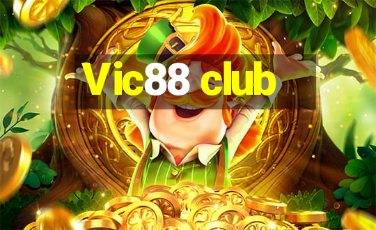 Vic88 club