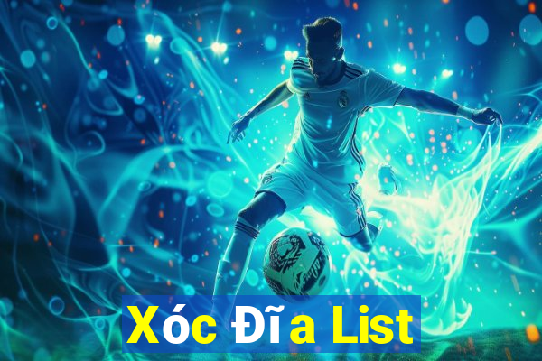 Xóc Đĩa List