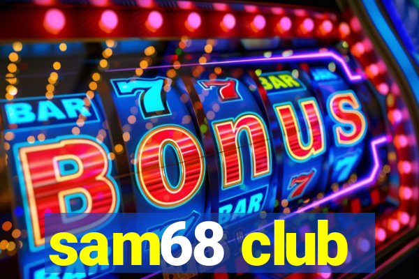 sam68 club