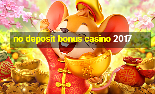 no deposit bonus casino 2017