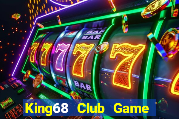 King68 Club Game Bài Liêng Online