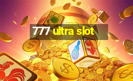 777 ultra slot