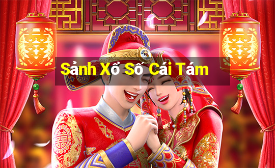 Sảnh Xổ Số Cái Tám