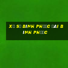 xổ số bình phước đài bình phước