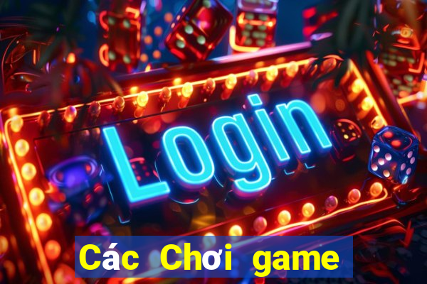 Các Chơi game bài lớn là gì