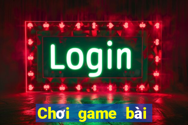 Chơi game bài thường xuyên lớn