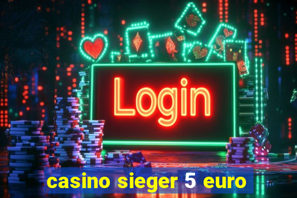 casino sieger 5 euro