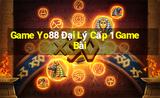 Game Yo88 Đại Lý Cấp 1 Game Bài